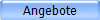 Angebote